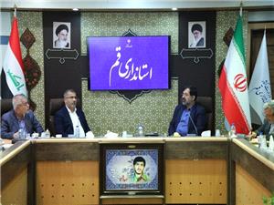 نشست مشترک بهنام جو استاندار قم و المثني عراق